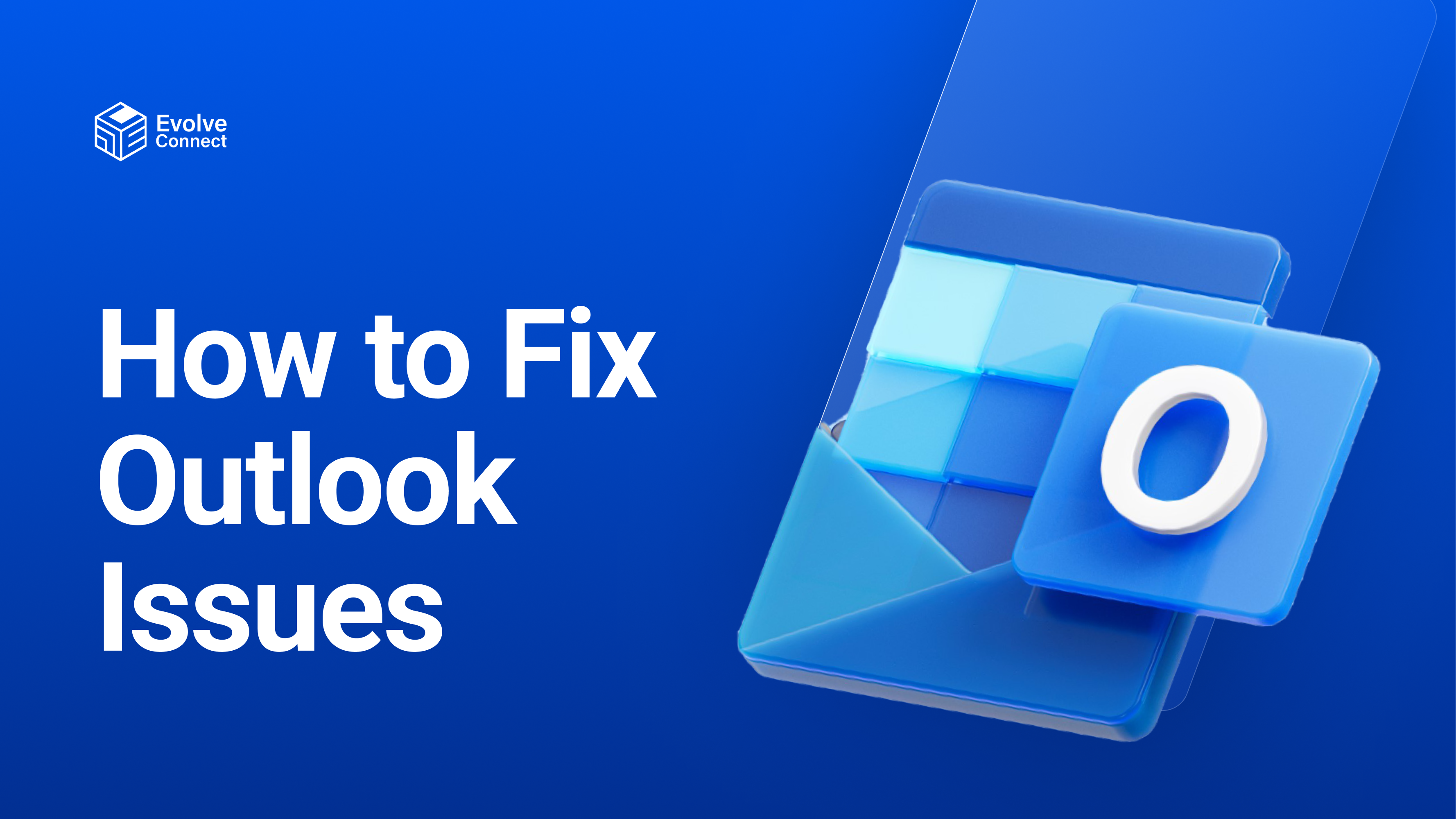 How to Fix Microsoft Outlook Issues