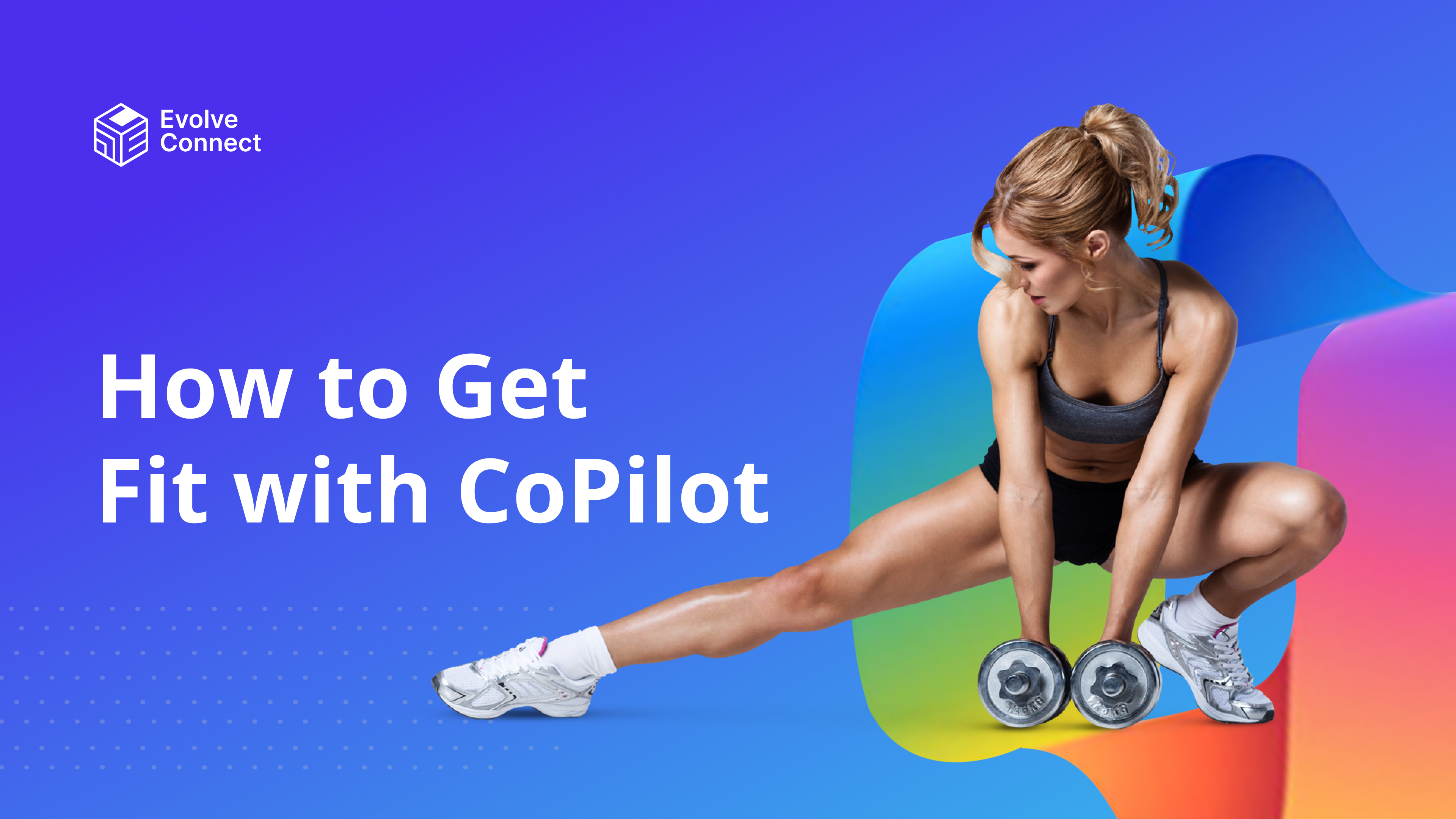 How to Get fit with CoPilot