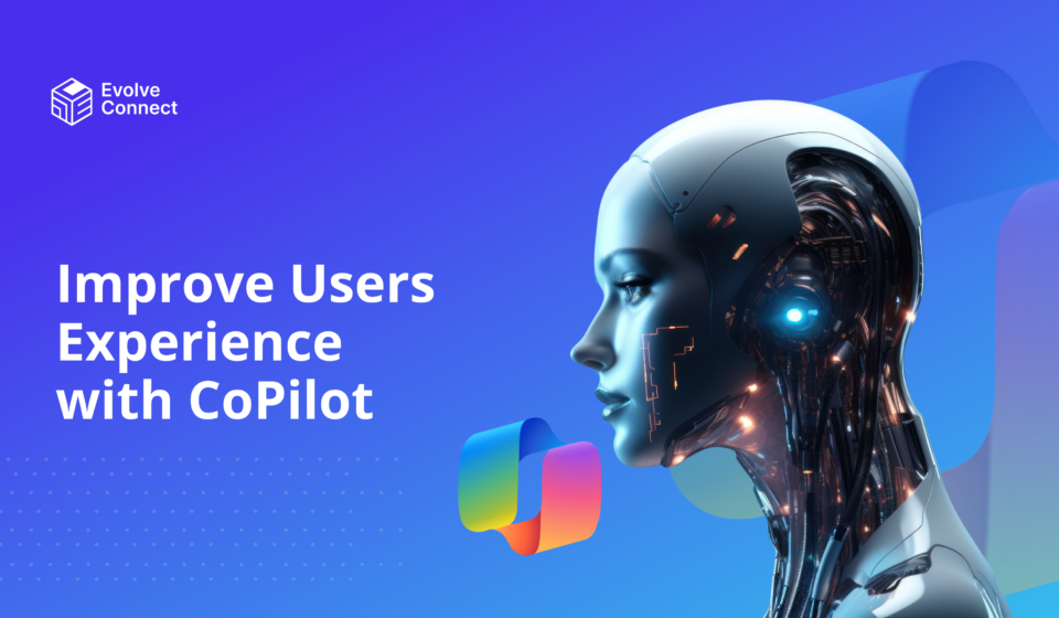 Improve users experience with copilot