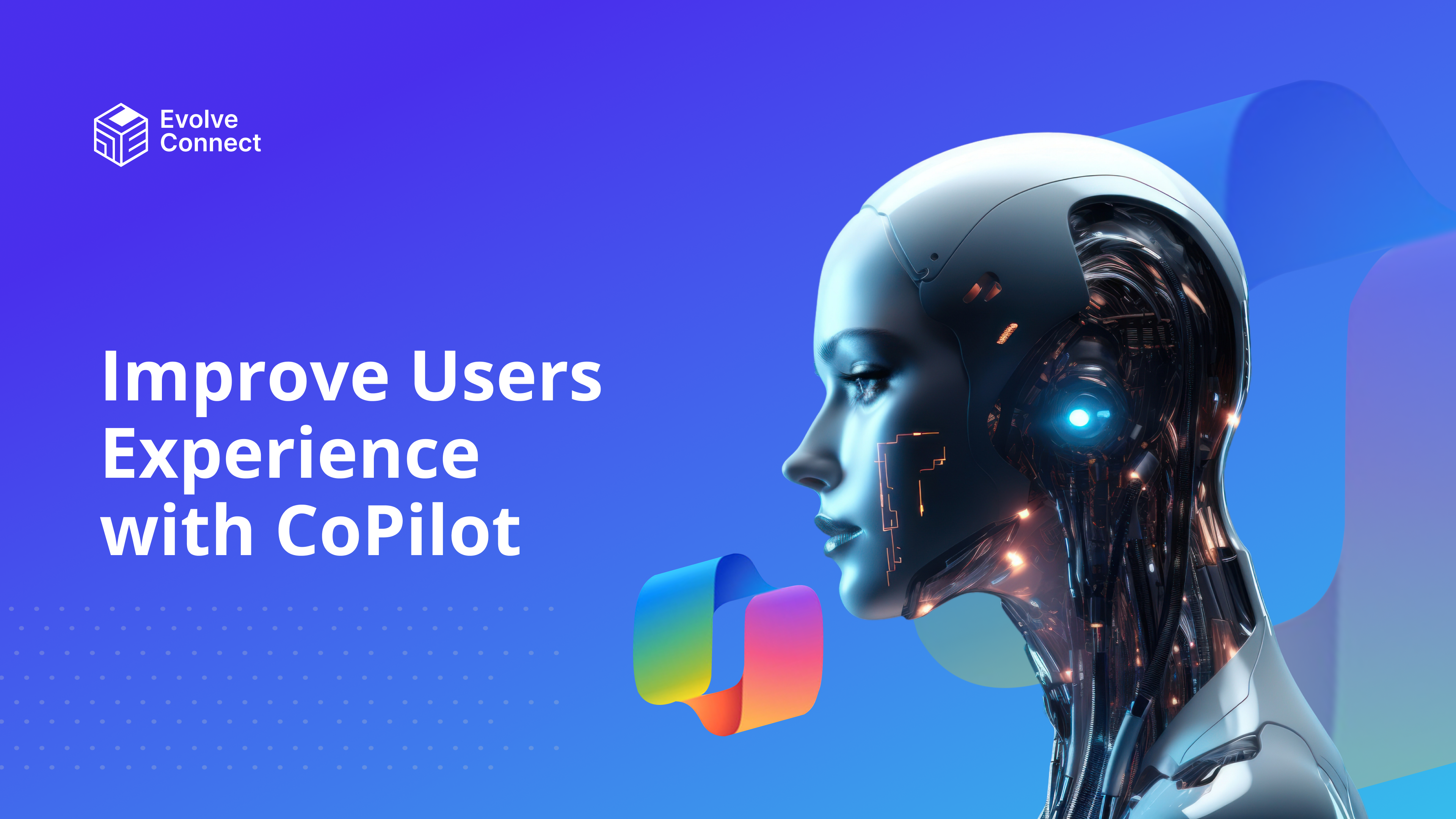 Improve users experience with copilot