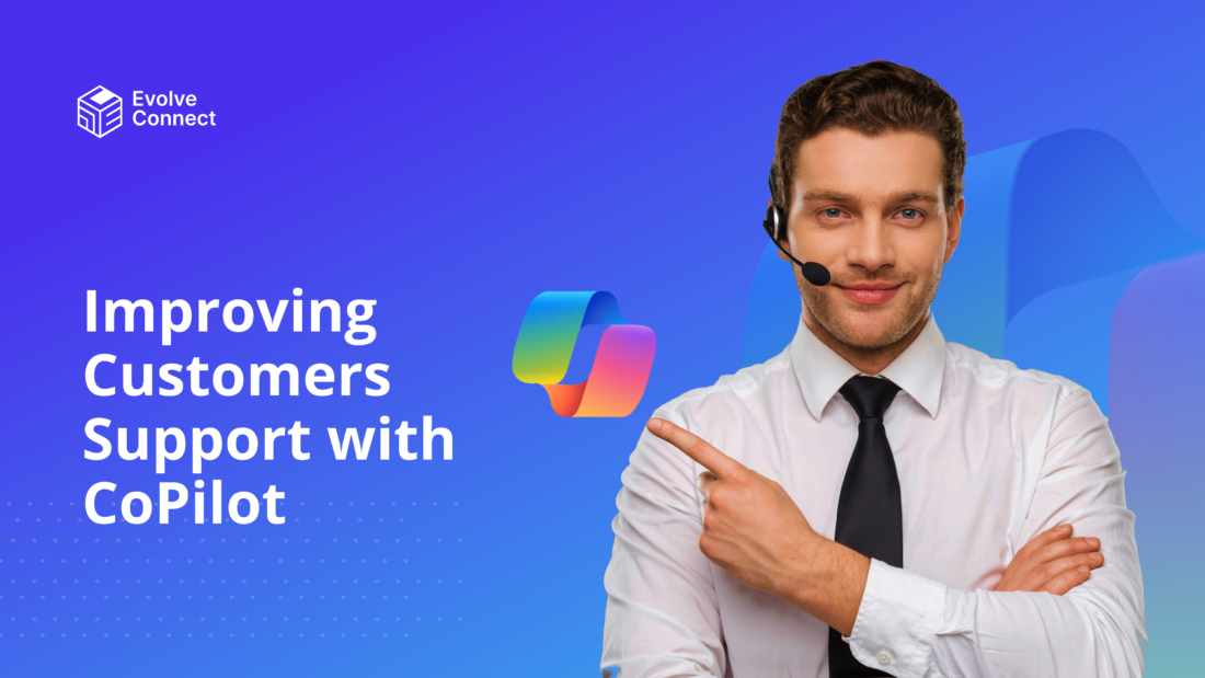 Improving customers support with CoPilot